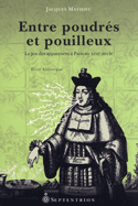 Entre poudrés et pouilleux